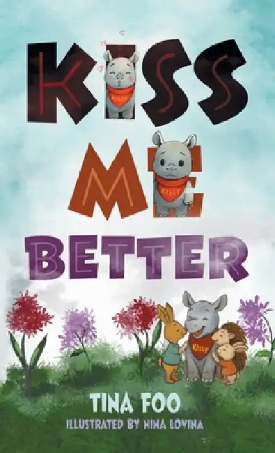 Kiss me Better by Tina Foo