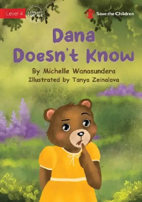 Dana Doesn't Know by Michelle Wanasundera