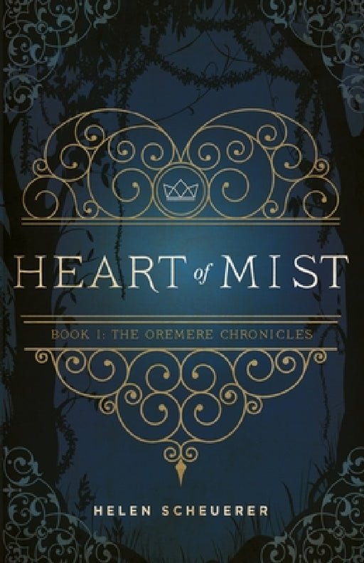 Heart of Mist by Helen Scheuerer