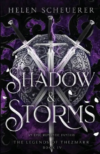 Shadow & Storms: An epic romantic fantasy by Helen Scheuerer