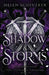 Shadow & Storms: An epic romantic fantasy by Helen Scheuerer