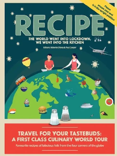 Recipe: The world went into lockdown, we went into the kitchen by Roberto Chiesa