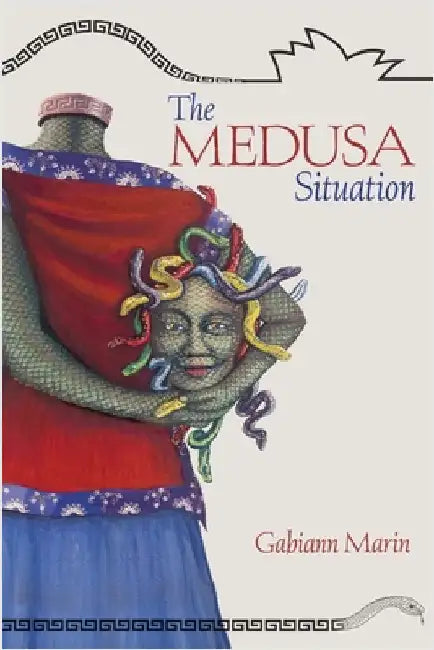 The Medusa Situation by Marin, Gabiann