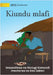 Greedy Kiundu - Kiundu mlafi by Kamundi, Mutugi