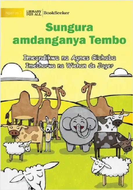 Hare Tricks Elephant - Sungura amdanganya Tembo by Gichaba, Agnes