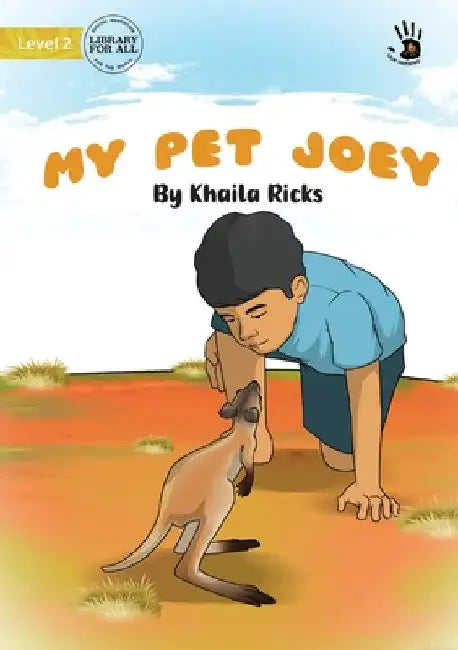 My Pet Joey - Our Yarning by Khaila Ricks