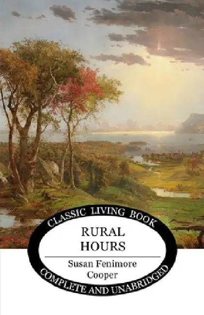 Rural Hours by Cooper, Susan Fenimore