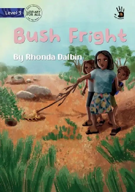 Bush Fright - Our Yarning by Rhonda Dalbin