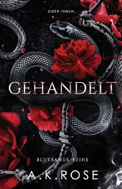 Gehandelt by A. K. Rose