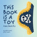 This Book Is a Toy by Annabel Blake, Adele Ayers