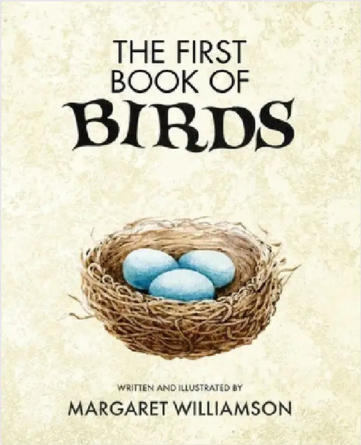 The First Book of Birds by Williamson, Margaret