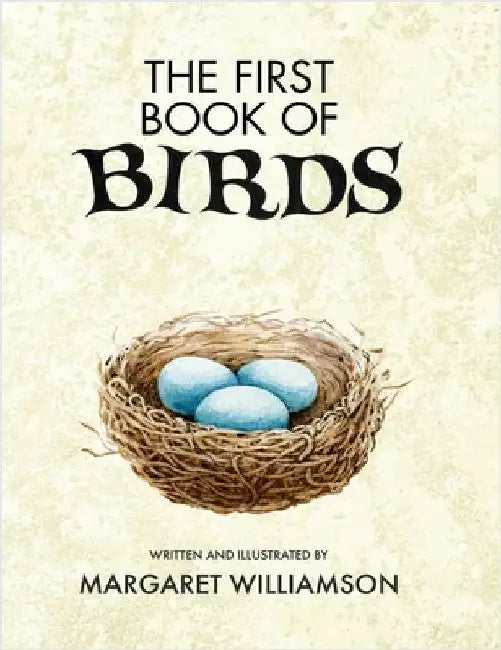 The First Book of Birds by Williamson, Margaret