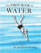 The First Book of Water by Norling, Jo