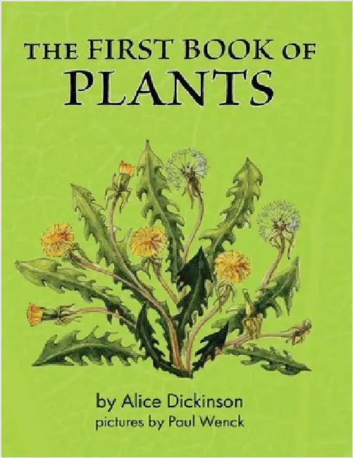 The First Book of Plants by Dickinson, Alice