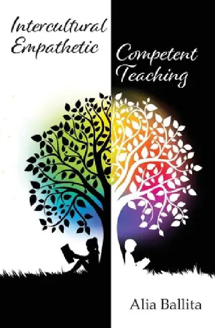 Intercultural Empathetic Competent Teaching by Alia Ballita