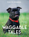 Waggable Tales by Yvette Fenning