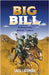 Big Bill: A Story in the ANZAC Tradition by Latemore, Greg