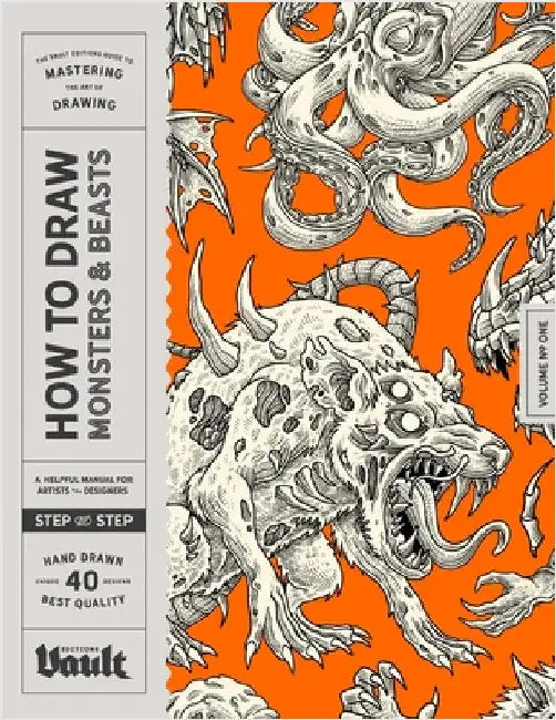 How to Draw Monsters & Beasts by James, Kale