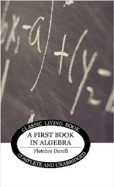 A First Book in Algebra by Durell, Fletcher