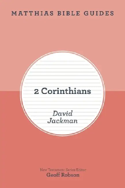 2 Corinthians by David Jackman