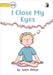 I Close My Eyes - Our Yarning by Sharpe, Sonia