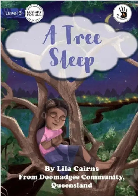 A Tree Sleep - Our Yarning by Cairns, Lila