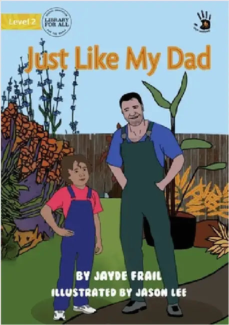 Just Like My Dad - Our Yarning by Frail, Jayde