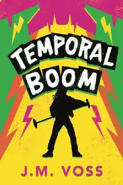 Temporal Boom by J. M. Voss