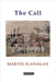 The Call by Flanagan, Martin