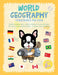 World Geography Workbook For Kids: Explore Countries, Maps, Cultures & Continents With Fun Activities, Map Skills, And Real-World Learning - Guided By by Ronny the Frenchie