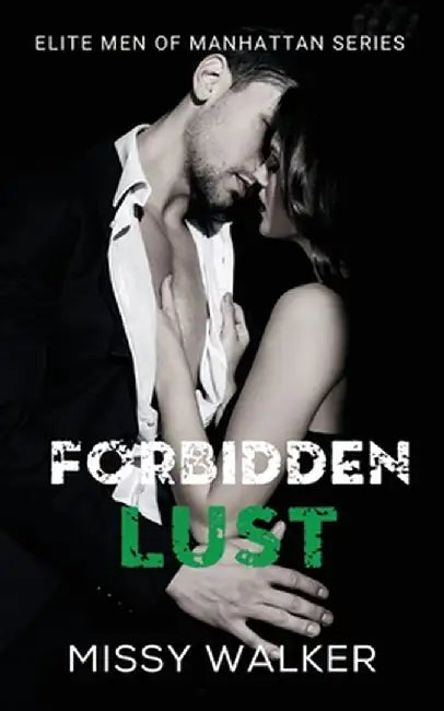 Forbidden Lust by Missy Walker