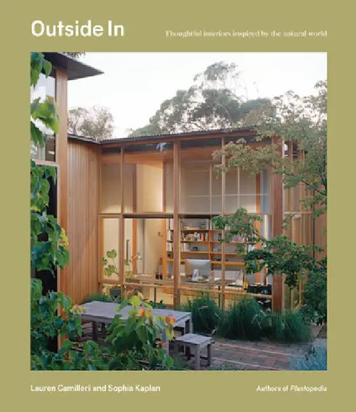 Outside in: Thoughtful Design Inspired by the Natural World by Lauren Camilleri
