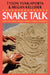 Snake Talk: How The World's Ancient Serpent Stories Can Guide Us by Tyson Yunkaporta