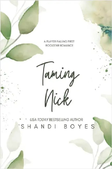 Taming Nick - Discreet by Boyes, Shandi