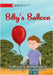 Billy's Balloon by Wanasundera, Michelle