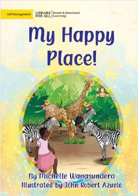My Happy Place by Wanasundera, Michelle