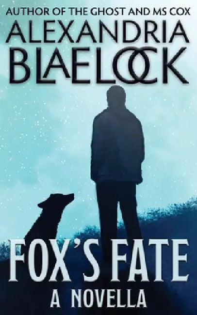 Fox's Fate by Alexandria Blaelock