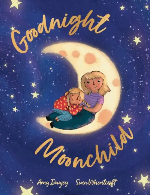 Goodnight Moonchild by Amy Dunjey