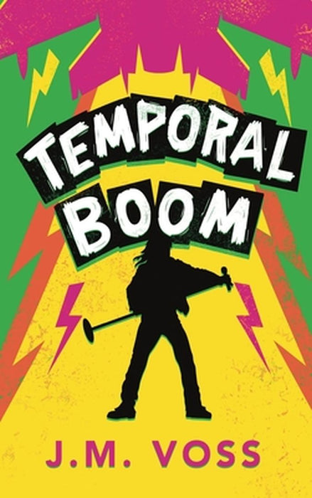 Temporal Boom by J. M. Voss