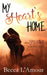 My Heart's Home by Becca L'Amour