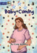 Baby Coming - Our Yarning by Williams, Craig