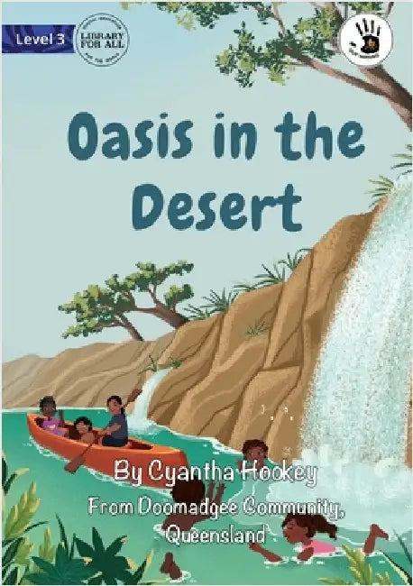 Oasis in the Desert- Our Yarning by Hookey, Cyantha