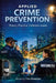 Applied Crime Prevention: Theory, Practice, Evidence, Issues by Tim Prenzler