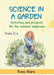 Science in a Garden: Activities and Projects for the Outdoor Classroom, Years F-6 by Ross Mars