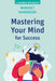 Mindset Handbook: Mastering Your Mind for Success by Lauren Munday