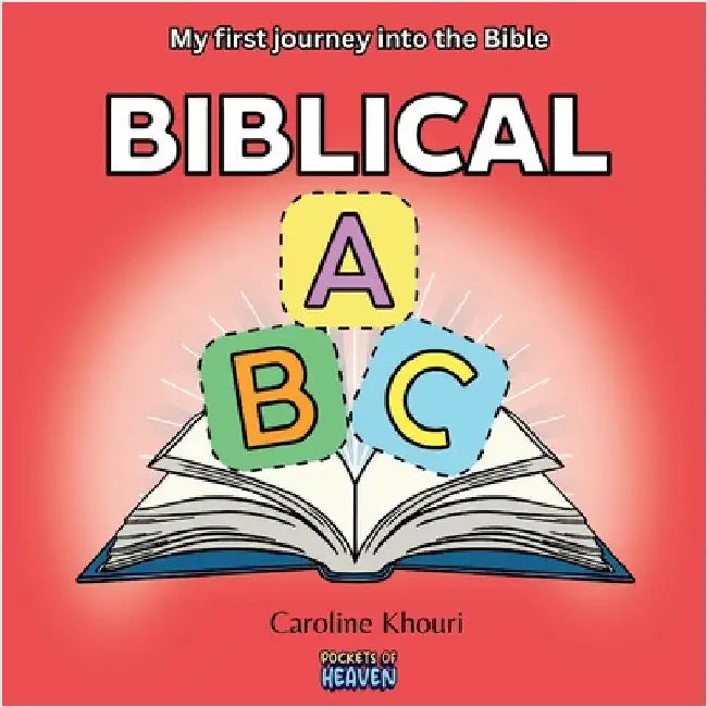 Biblical ABC: My First Journey into the Bible (Paperback) by Khouri, Caroline