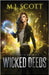 Wicked Deeds: A TechWitch Novel by Scott, M. J.