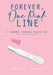 Forvever, One Pink Line by Sonja Roos