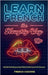 Learn French the Naughty Way - Real-Life French Slang and Swear Words You Don't Learn In The Classroom by French Hacking