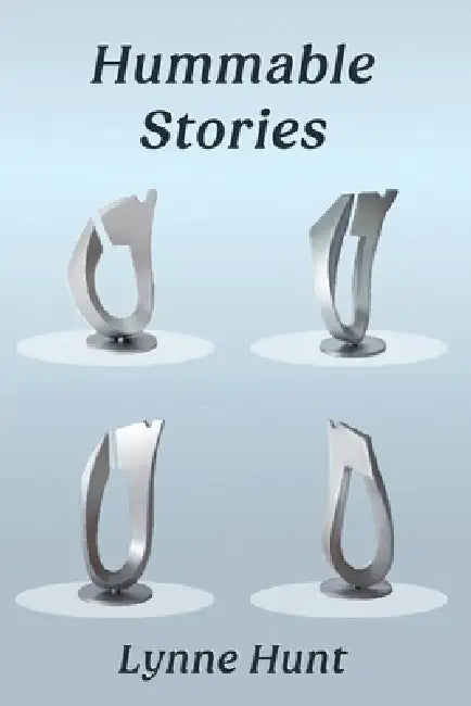Hummable Stories by Lynne Hunt